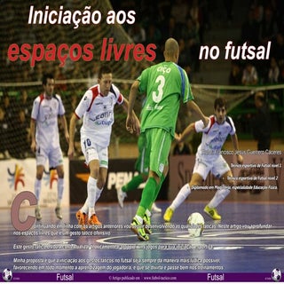 Iniciação aos espaços livres no Futsal