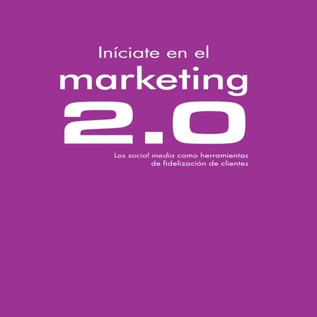 Iniciate En El Marketing 2.0   1er Cap