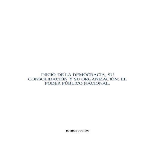 Inicio de la democracia y el poder publico nacional
