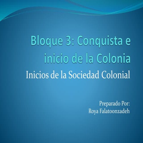Inicios de la sociedad colonial