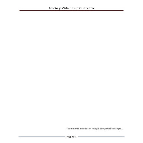 Inicio y vida de un guerrero (capitulo ii)