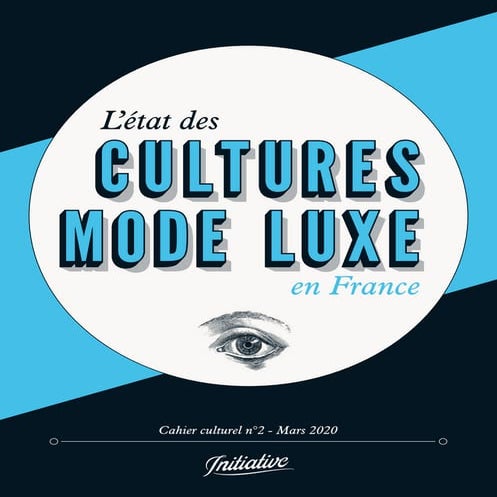 L'Etat des Cultures Mode Luxe en France