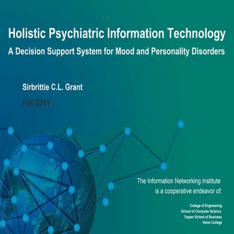Mental Illness to Master's Degree: Holistic Psychiatric Information Technology