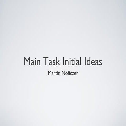 Initial ideas