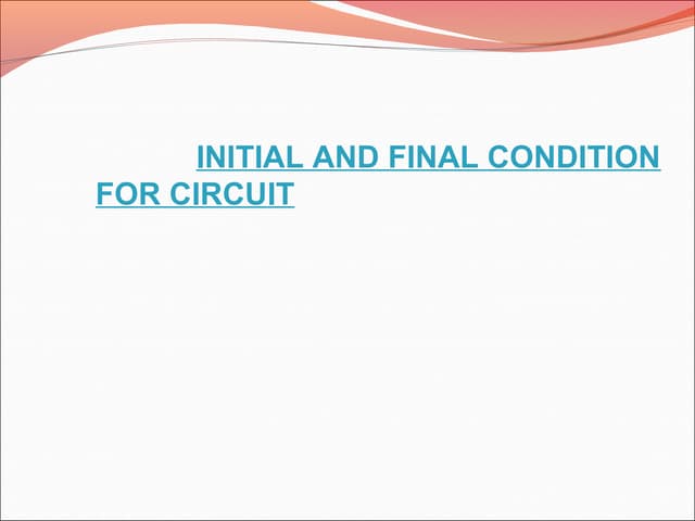 Initial and final condition for circuit