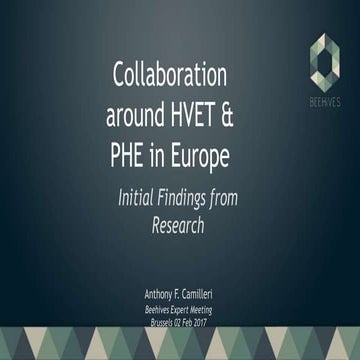 Collaboration around HVET & PHE in Europe: Initial Findings from Research
