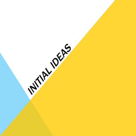 Initial ideas