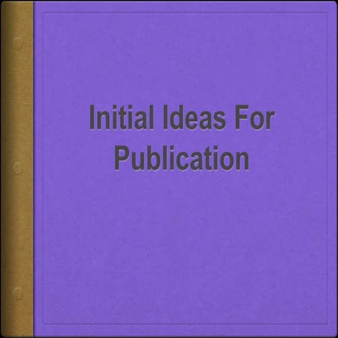 Initial Ideas For My Magazine 