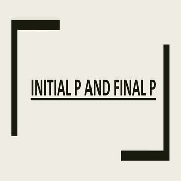 INITIAL P AND FINAL P.pptx