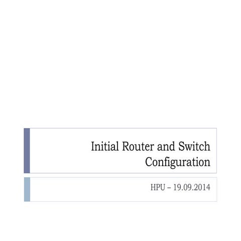 Initial router and switch configuration | PPTX