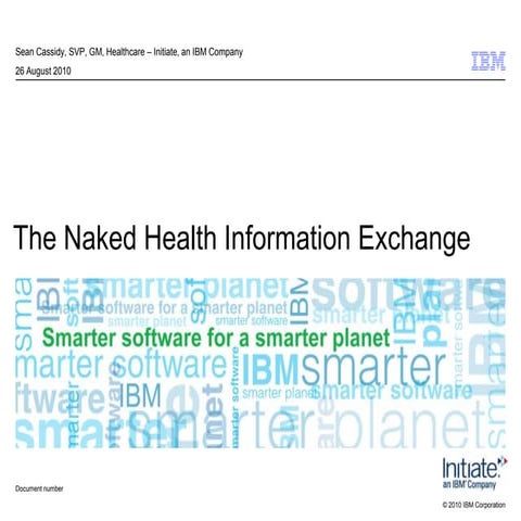 Sean Cassidy: The Naked Health Information Exchange