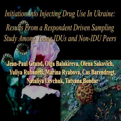 Initiation into injecting drug use in ukraine