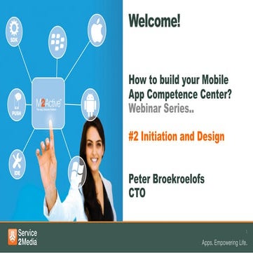 Webinar 2: Service2Media - Mobile Maturity Model: Initiation & design 13 Feb ...