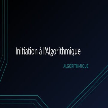 Initiation à l’Algorithmique coirs .pptx