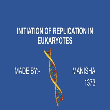 INITIATION OF REPLICATION IN EUKARYOTES.pptx