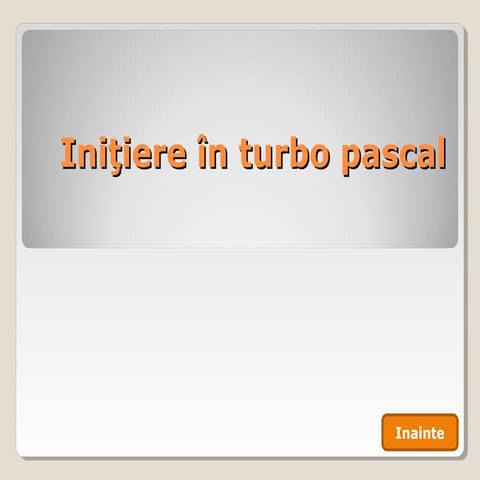 Initiere in turbo pascal | PPT