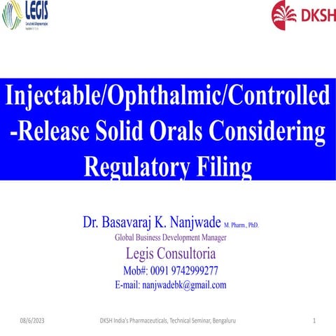 Injectable,  Ophthalmic, Controlled-Release Solid Orals Considering Regulator...