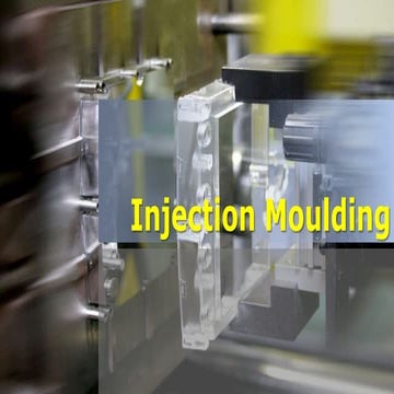 Injection Moulding