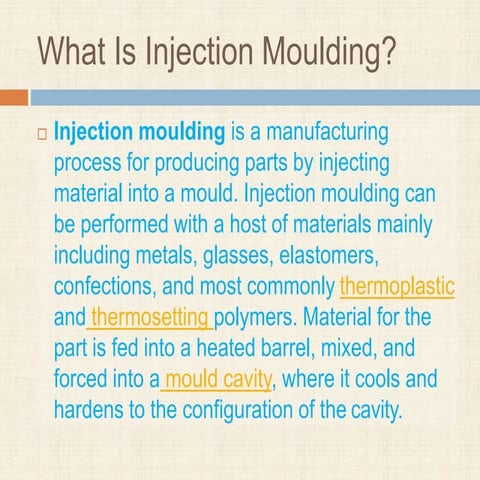 Injection moulding