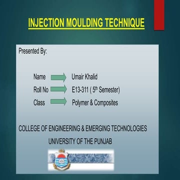 Injection moulding technique presentation