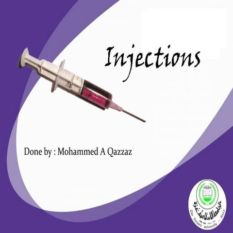 Injections