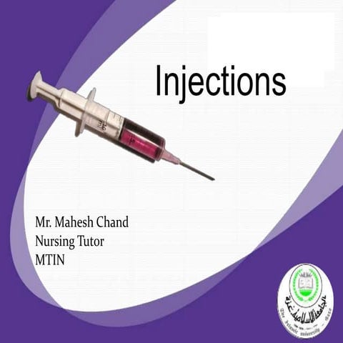 Injections