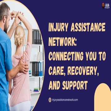 Injury Assistance Network – Advanced Care for Faster Recovery | PDF
