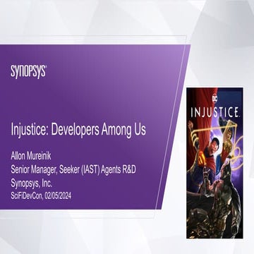 Injustice - Developers Among Us (SciFiDevCon 2024)