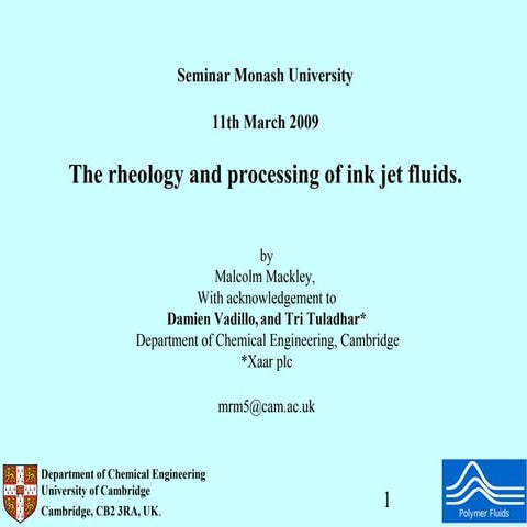 Ink jet rheology and processing-Monash 2009 | PPT