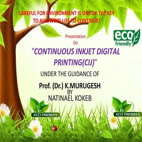 Continious Inkjet digital printing