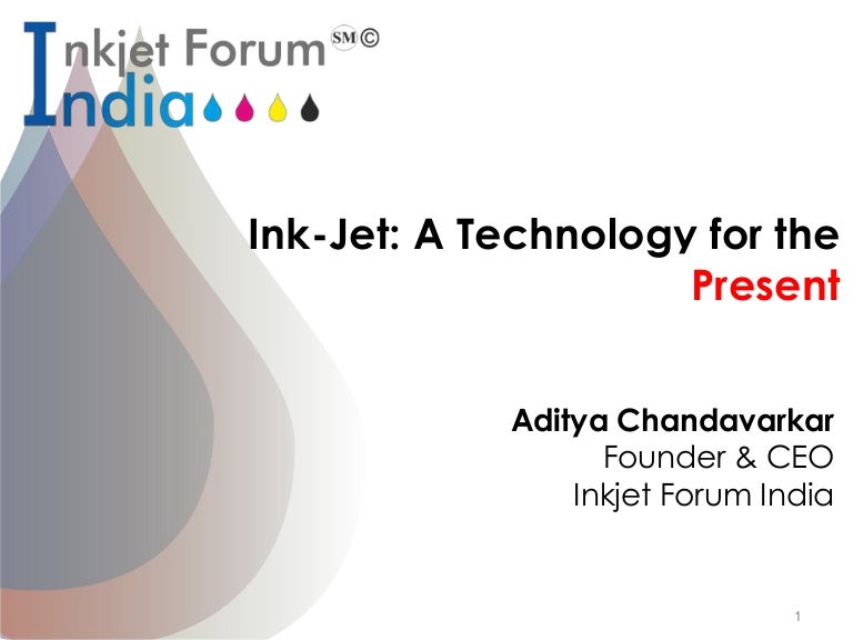 Inkjet A Technology for the Present