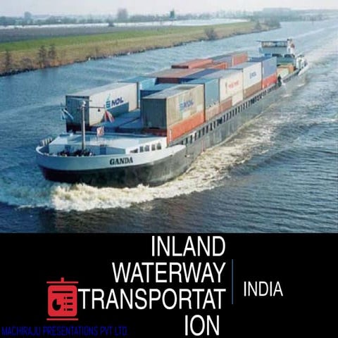 Inland Waterway Transportation (IWT) in INDIA