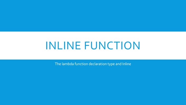 Inline and lambda function