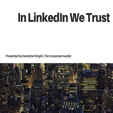 In linked in we trust