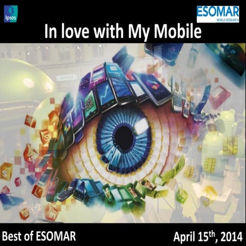 In Love with My Mobile - ESOMAR presentation