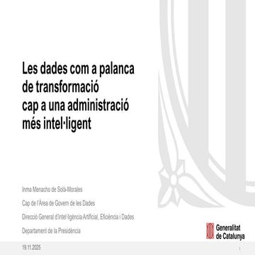 Les dades com a palanca de transformació cap a una administració més intel·li...