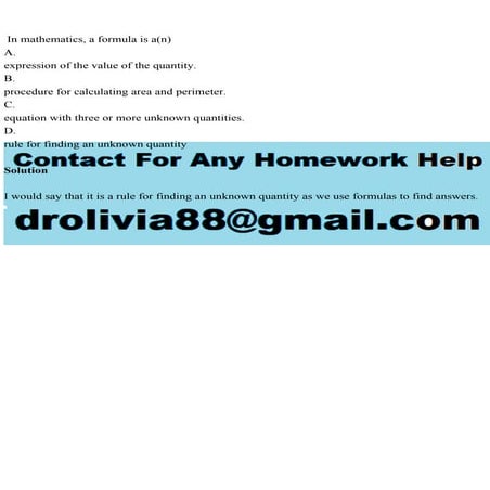 In mathematics, a formula is a(n)A.expression of the value of.pdf