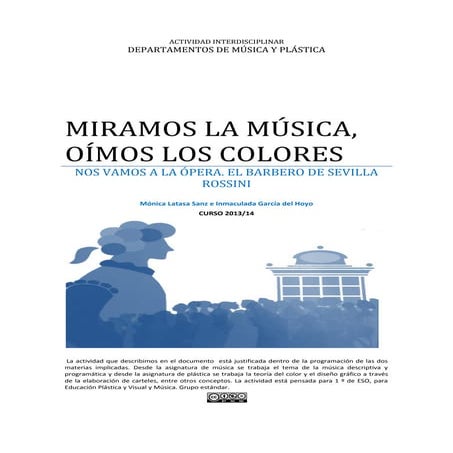 Actividad interdisciplinar música plástica MIRAMOS LA MÚSICA, OÍMOS LOS COLORES.