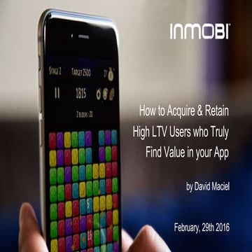 InMobi inDecode - How to Acquire & Retain High LTV Users 