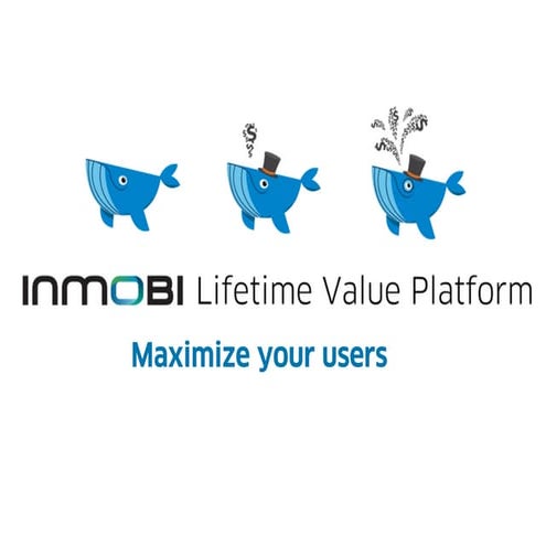 Maximize Revenue with the New InMobi Lifetime Value Platform