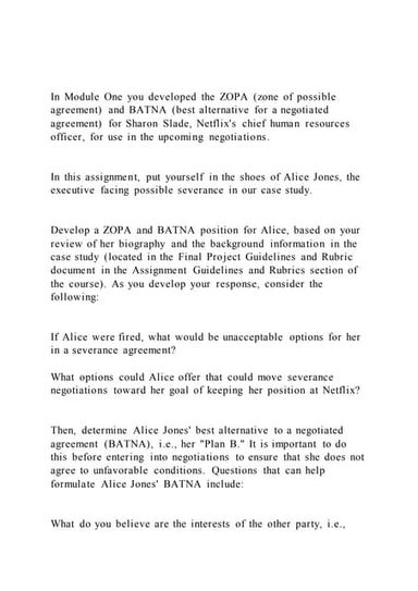 In Module One you developed the ZOPA (zone of possible agreement