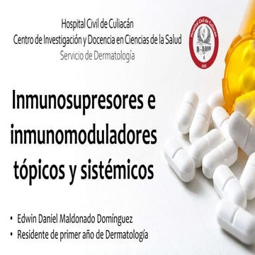 Inmunosupresores e Inmunomoduladores Tópicos y Sistémicos