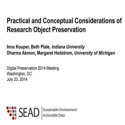 Practical and Conceptual Considerations of Research Object Preservation