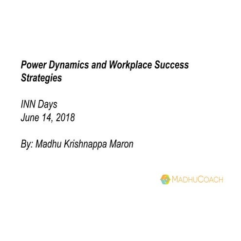 INN Days 2018: Power Dynamics and Workplace Success Strategies