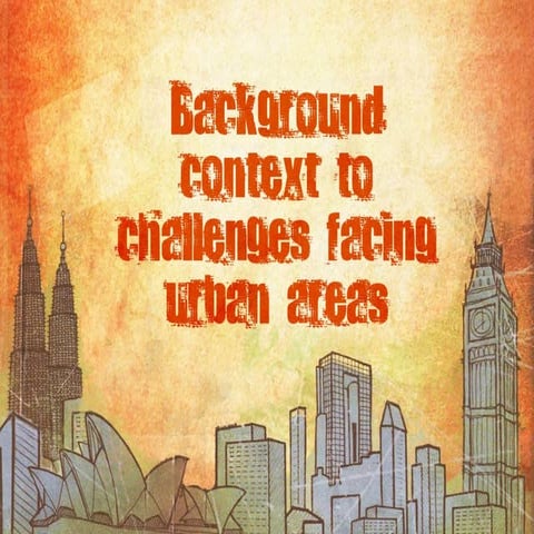 Inner City Challenges in developed countries