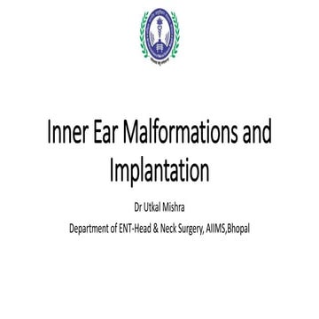 Inner ear malformations and Implantation