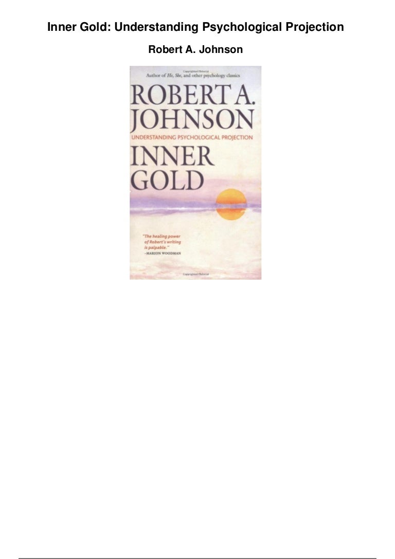 Inner gold understanding psychological projection pdf