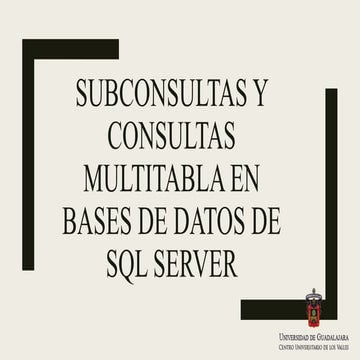 Subconsultas y consultas multitabla en bases de datos sql server | PPTX