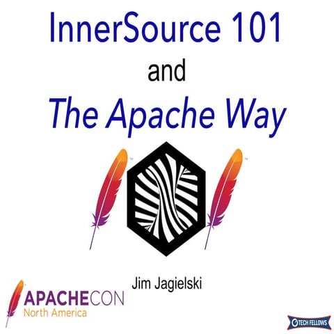 ApacheCon 2017: InnerSource and The Apache Way