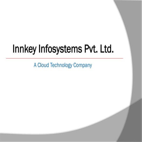 Innkey Infosystems Pvt. Ltd. - Presentation